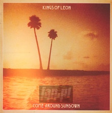 Come Around Sundown - Kings Of Leon