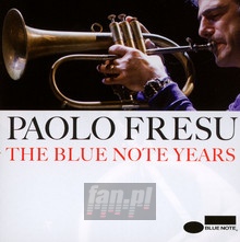 The Blue Note Years - Paolo Fresu