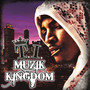 Muzik Kingdom - T.I.