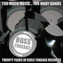 Too Much Music, Too Many Bands: 20 Years Of Boss - V/A