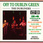 Off To Dublin Green - The Dubliners