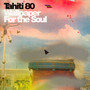Wallpaper For The Soul - Tahiti 80