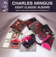 Eight Classic Albums - Charles Mingus - bigger Eight Classic Albums - Charles Mingus