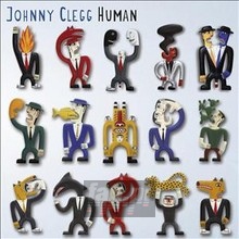 Human - Johnny Clegg Human - Johnny Clegg