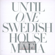 Until One - Swedish House Mafia