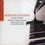 Piano Works - F Mendelssohn Bartholdy .