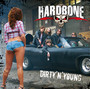 Dirty 'N' Young - Hardbone