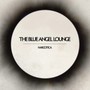 Narcotica - Blue Angel Lounge