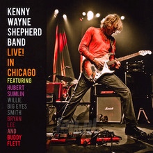 Live In Chicago - Kenny Wayne Shepherd 
