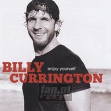 Enjoy Yourself - Billy Currington