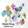 Infinite Love - Dustin Wong