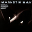 Magnetic Man - Magnetic Man