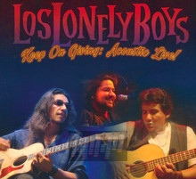 Keep On Giving: Acoustic Brotherhood Live - Los Lonely Boys