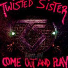 Come Out & Play - Twisted Sister