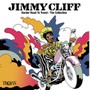 Harder Road To Travel - Collection - Jimmy Cliff