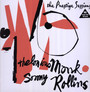 Prestige Sessions - Thelonious Monk / Sonny Rollins