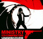 Undercover - Ministry