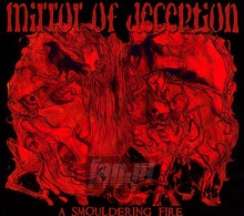 A Smouldering Fire - Mirror Of Deception