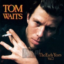 The Early Years vol.2 - Tom Waits