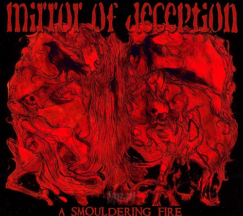 A Smouldering Fire - Mirror Of Deception