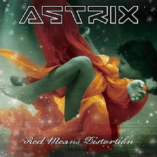 Red Means Distortion - Astrix