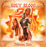 Shining Sun - Holy Blood