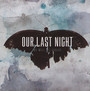 We Will All Evolve - Our Last Night