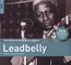 Rough Guide To Leadbelly - Leadbelly Rough Guide To Leadbelly - Leadbelly