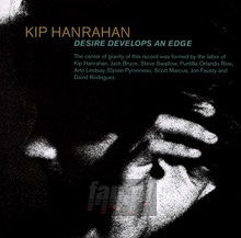 Desire Develos An Edge - Kip Hanrahan - powiększ Desire Develos An Edge - Kip Hanrahan