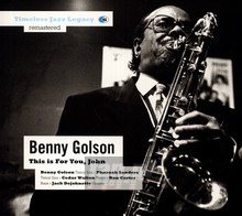 This Is For You John - Benny Golson
