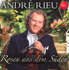 Rosen Aus Dem Sueden - Andre Rieu