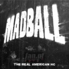 The Real American Hardcore - Madball