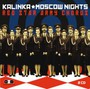 Kalinka/Moscow Nights - Red Star Red Army Chorus
