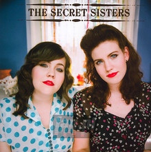 Secret Sisters - Secret Sisters