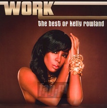 Work - The Best Of - Kelly Rowland