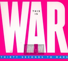 This Is War - 30 Seconds To Mars   