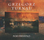 Pod wiato - Grzegorz Turnau