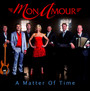 A Matter Of Time - Mon Amour