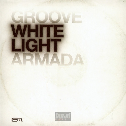 White Light - Groove Armada