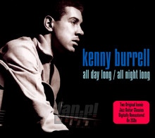 All Day Long / All Night Long. Org LP'S On 2CD'S - Kenny Burrell