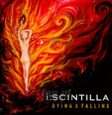 Dying & Falling - I:Scintilla