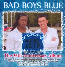 25TH - Bad Boys Blue