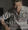 Magic Of David Foster & Friends. 2CD'S - David Foster