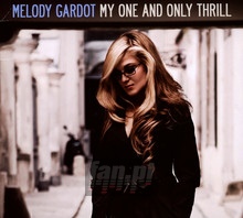 My One & Only Thrill - Melody Gardot