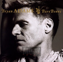 Bare Bones: Acoustic Live - Best Of - Bryan Adams