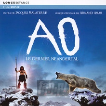 Ao Le Dernier Neandertal  OST - Armand Amar
