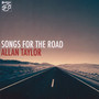 Songs For The Raod - Allan Taylor