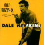 Oh Suzy-Q The Definitive & - Dale Hawkins