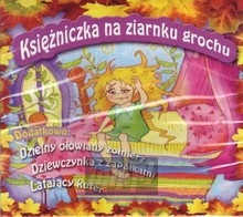 Ksiniczka Na Ziarnku Grochu / Dziewczy - Bajki