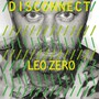 Disconnect - Leo Zero